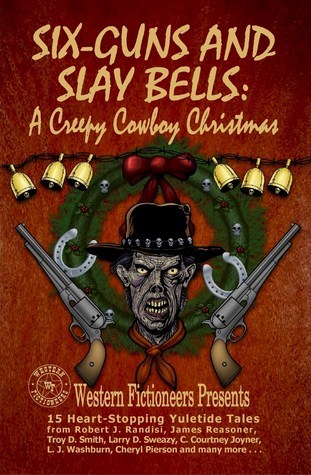 Six-guns and Slay Bells book cover
