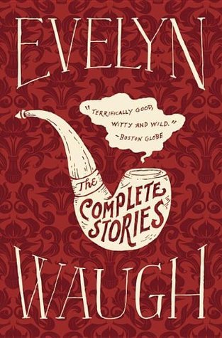 The Complete Stories of Evelyn Waugh book cover