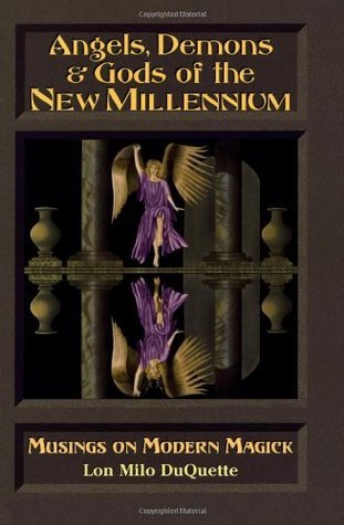 Angels, Demons & Gods of the New Millenium book cover
