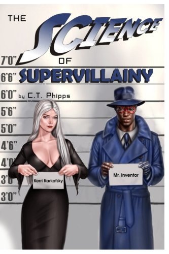 The Science of Supervillainy book cover
