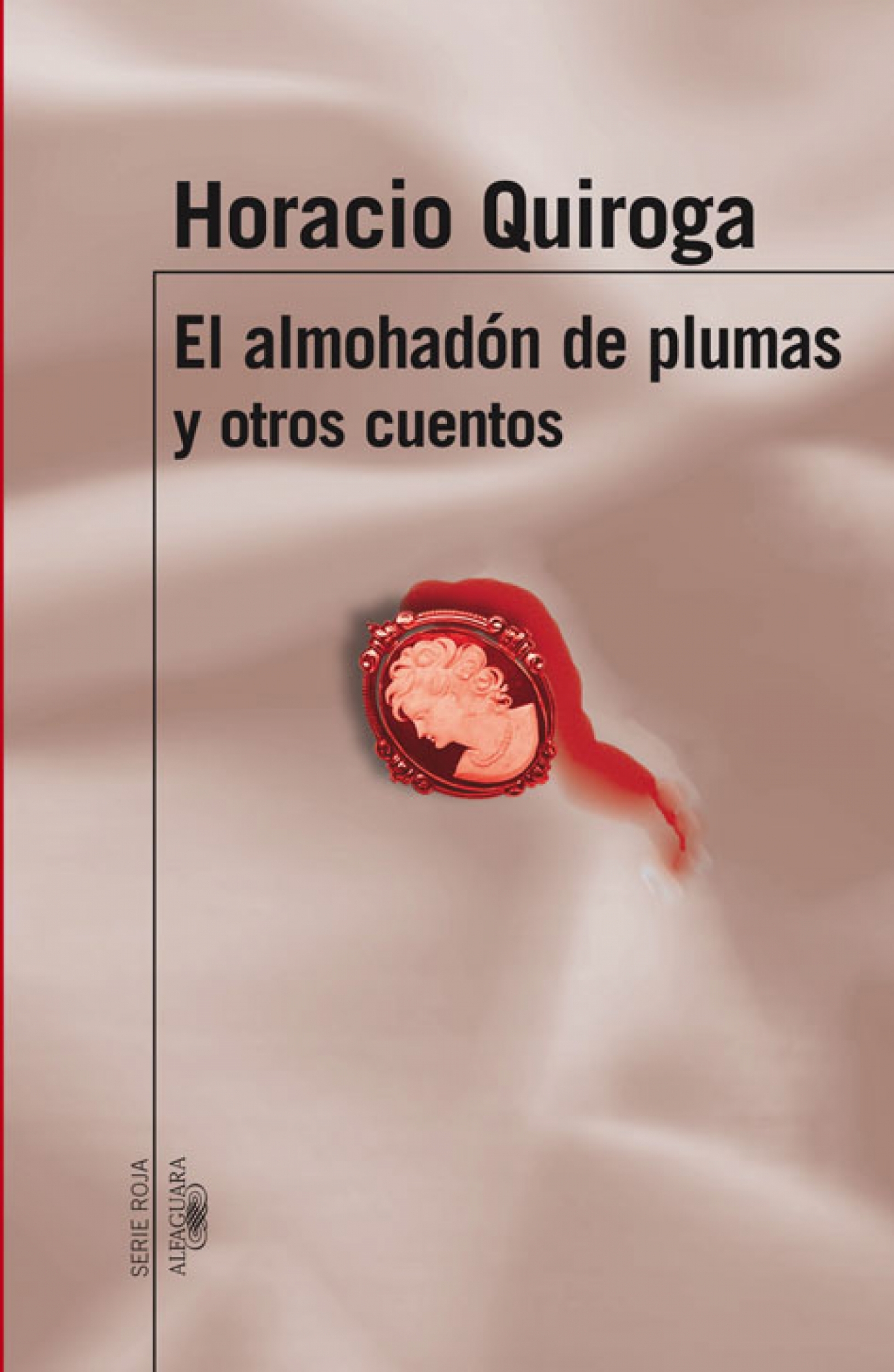 El almohadón de plumas y otros cuentos book cover