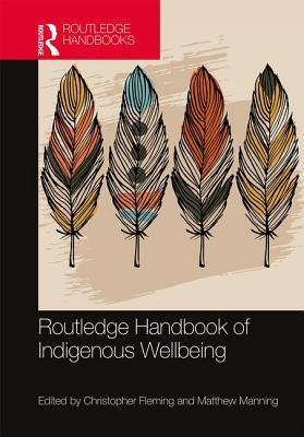 Routledge Handbook of Indigenous Wellbeing book cover