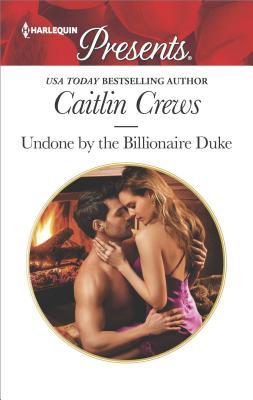 Undone by the Billionaire Duke book cover