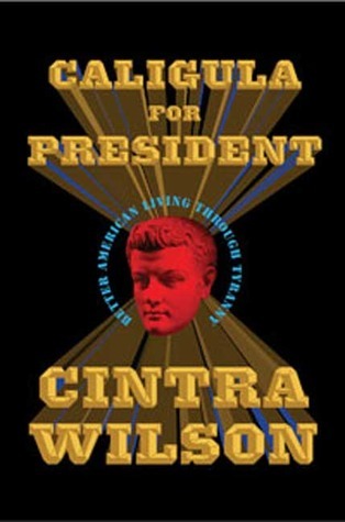 Caligula for President book cover
