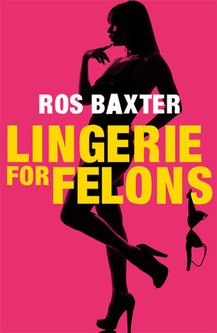Lingerie for Felons book cover