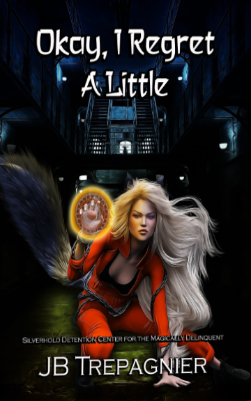 Silverhold Detention Center for the Magically Delinquent book cover 2