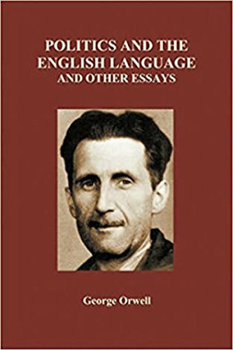 Politics and the English Language and other essays book cover