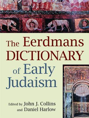 The Eerdmans Dictionary of Early Judaism book cover