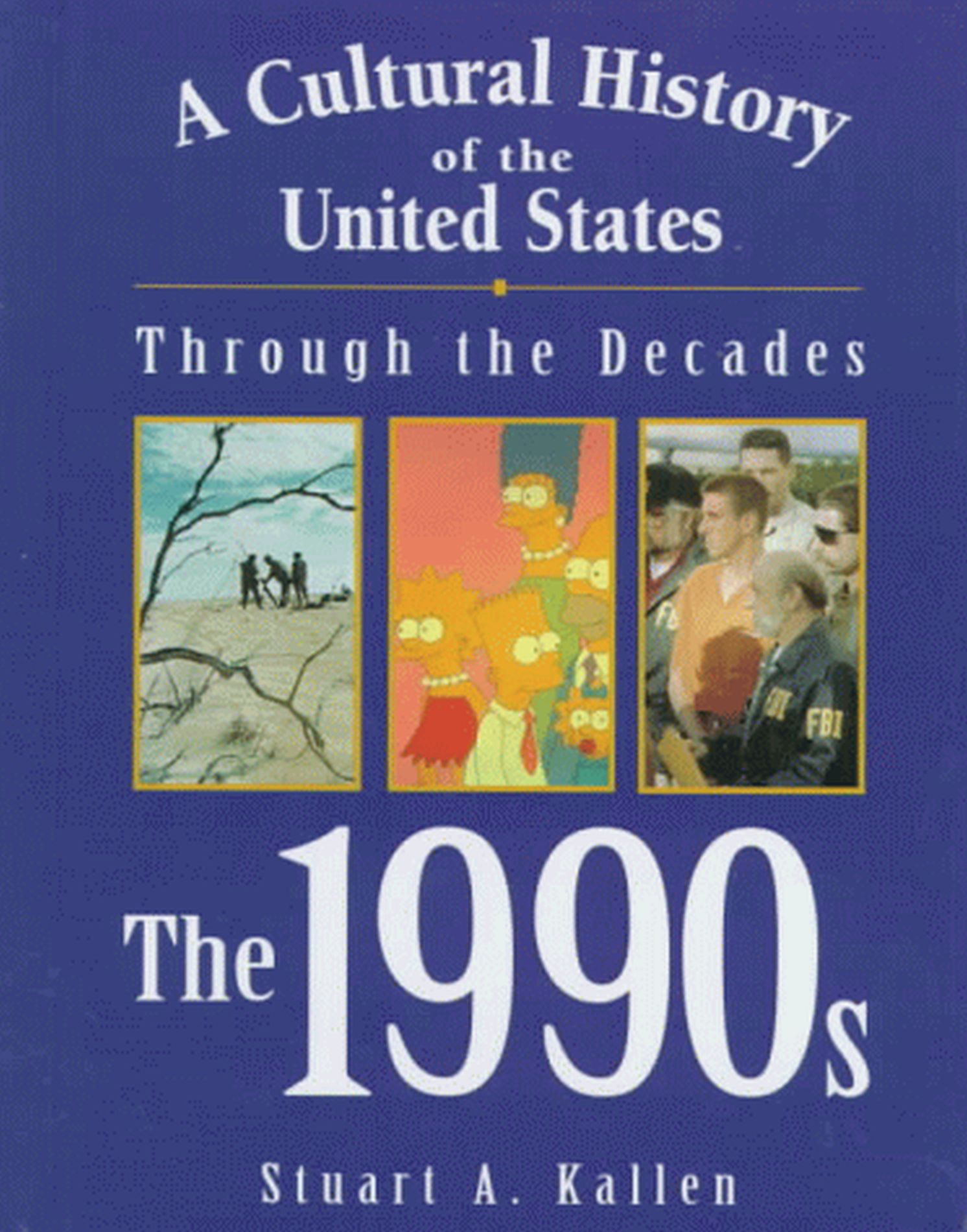 A Cultural History of the United States Through the Decades book cover