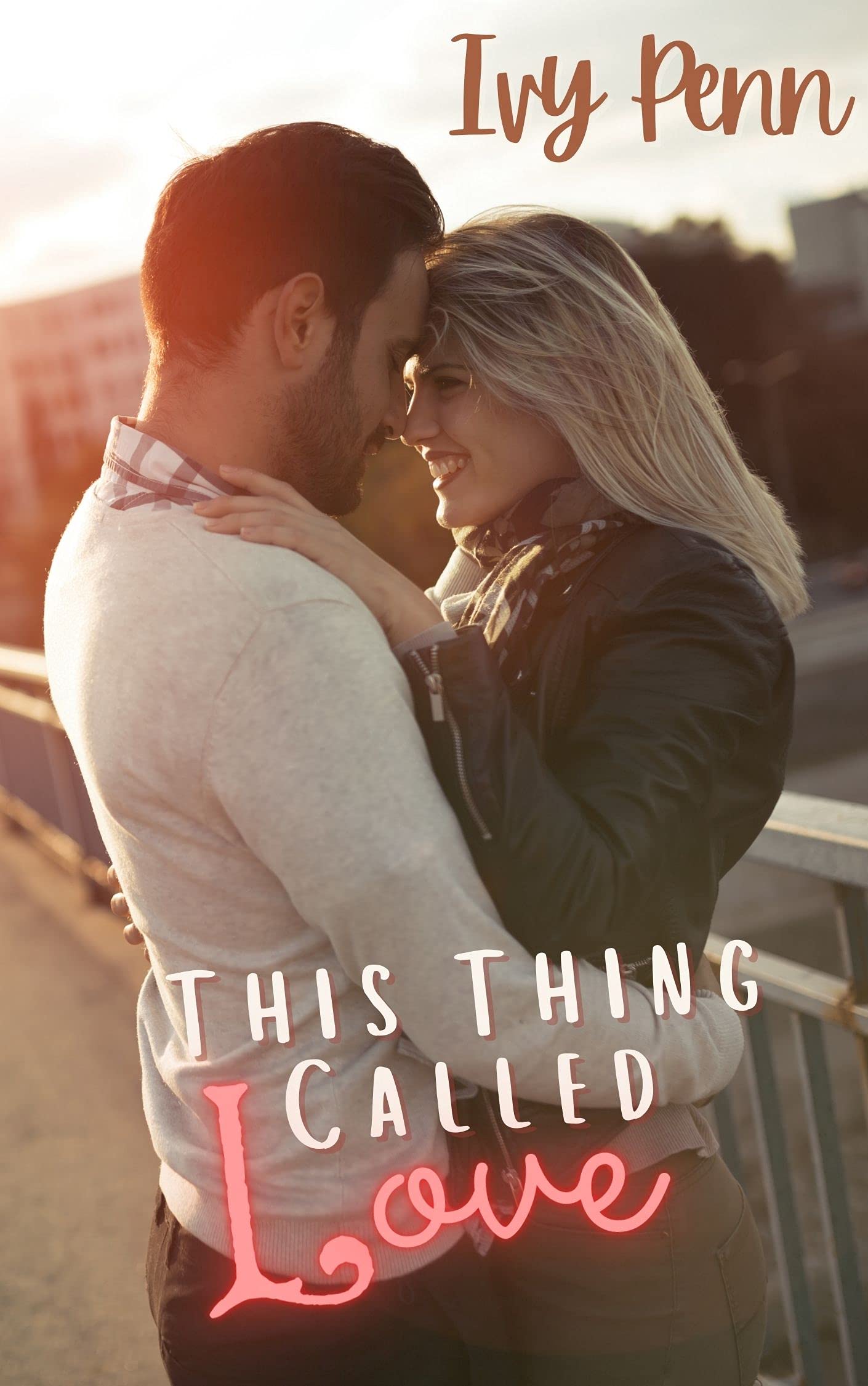 This Thing Called Love book cover