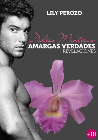 Dulces Mentiras, Amargas Verdades book cover