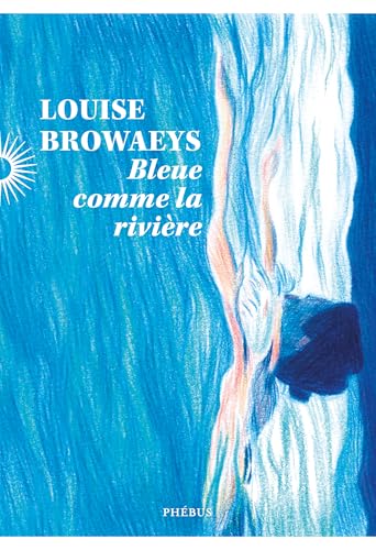 Bleue comme la rivière book cover