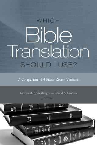 Which Bible Translation Should I Use? book cover