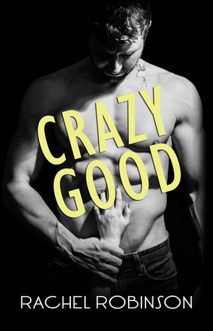 Crazy Good book cover 1