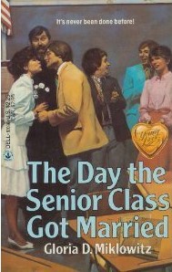 The Day the Senior Class Got Married book cover
