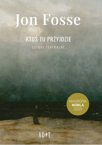 Ktoś tu przyjdzie. Sztuki teatralne book cover