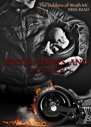 Bikers, Babies, and Leather book cover