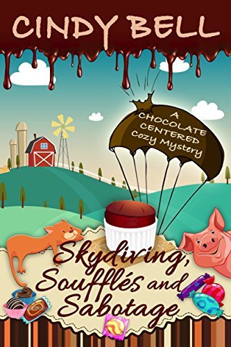 Skydiving, Soufflés and Sabotage book cover