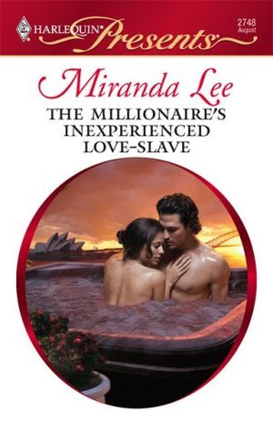 The Millionaire's Inexperienced Love-Slave book cover