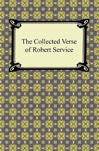 The Collected Verse of Robert Service book cover