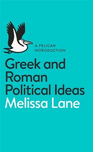 Greek and Roman Political Ideas book cover