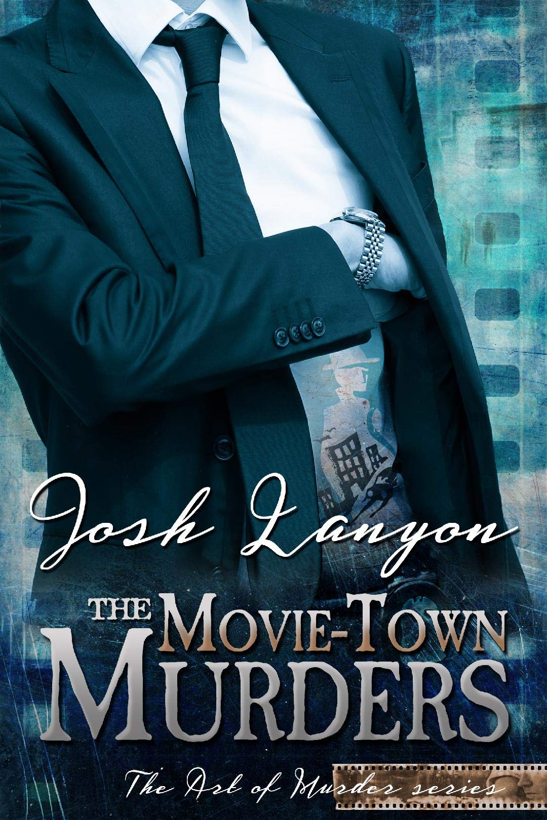 The Movie-Town Murders book cover
