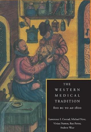 The Western Medical Tradition book cover 1