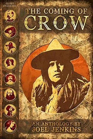 The Weird Adventures of Lone Crow book cover 1