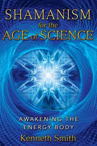 Shamanism for the Age of Science book cover