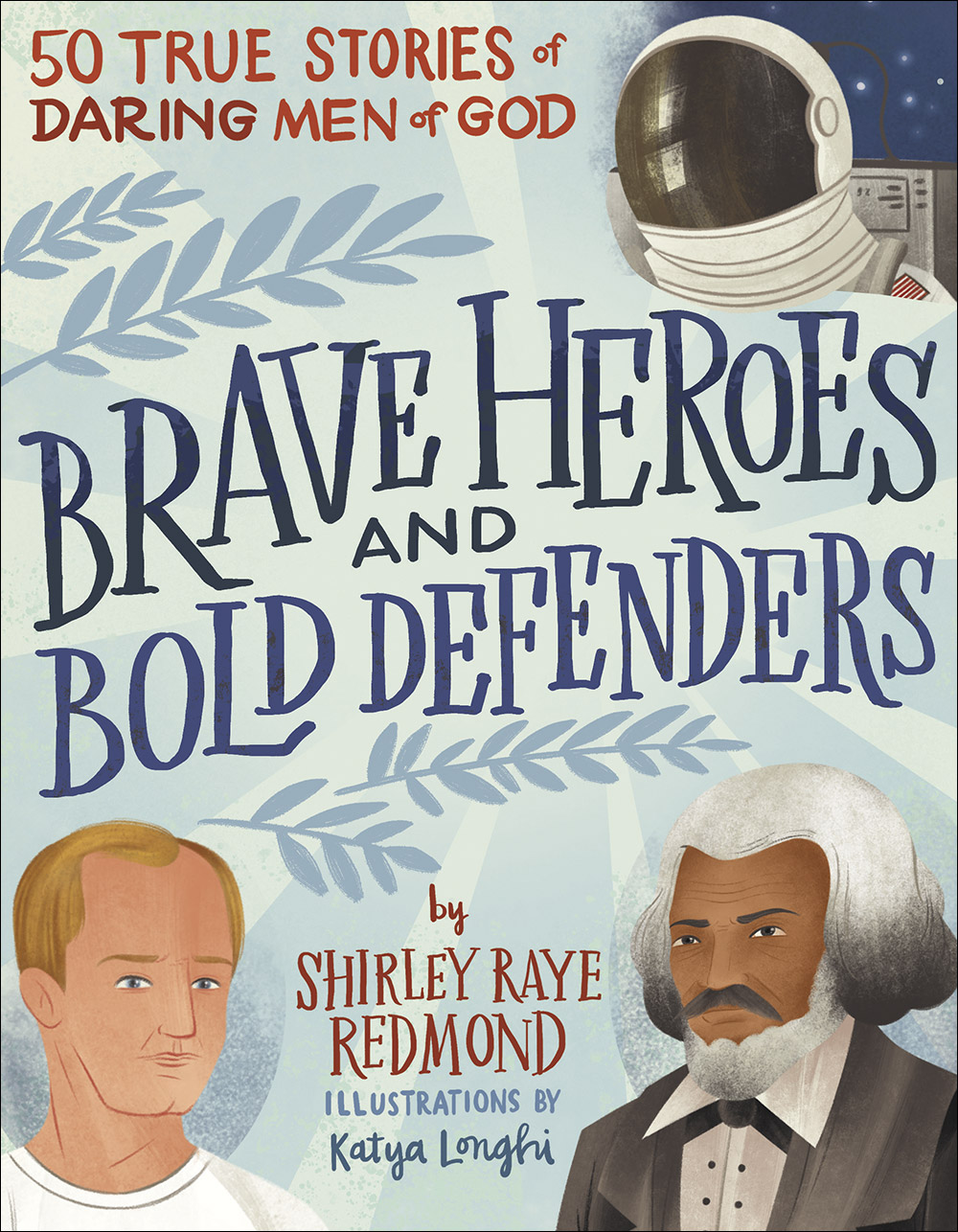 Brave Heroes and Bold Defenders book cover