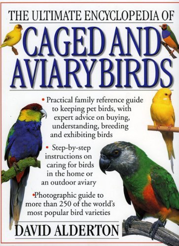 Ultimate Encyclopedia Caged & Aviary Birds book cover