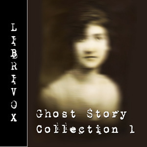 LibriVox Ghost Story Collection 001 book cover
