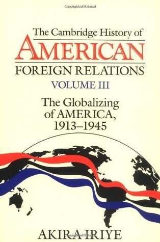 The Cambridge History of American Foreign Relations book cover 3