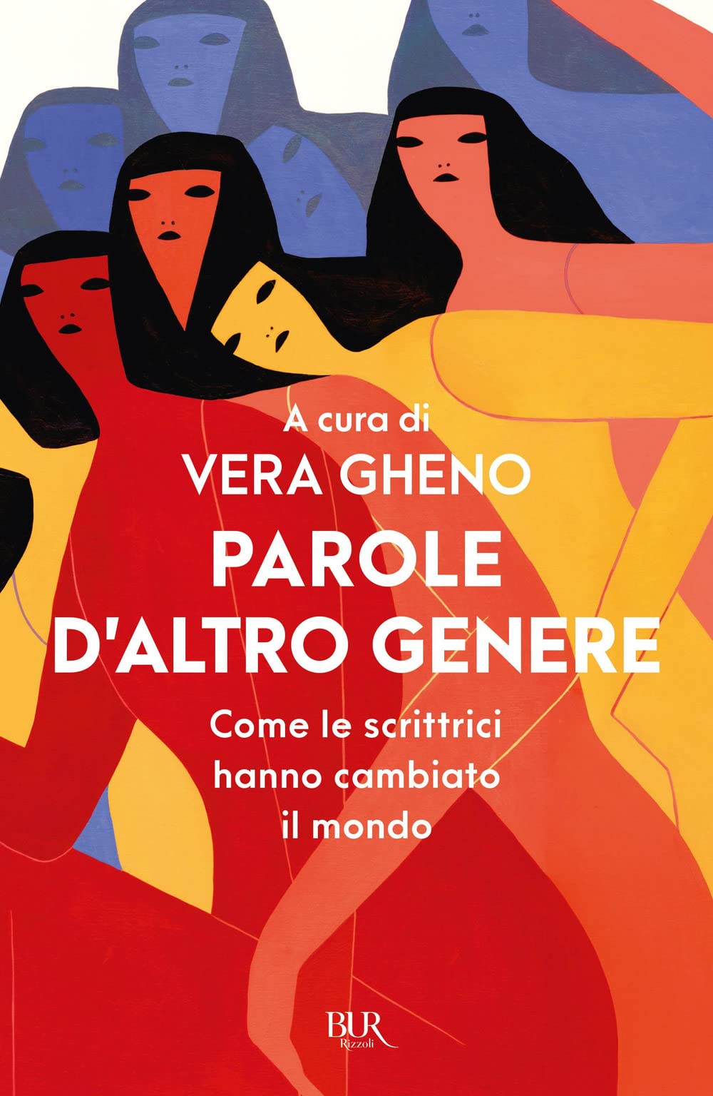 Parole d'altro genere. Come le scrittrici hanno cambiato il mondo book cover