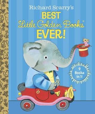 Richard Scarry's Best Little Golden Books Ever! book cover
