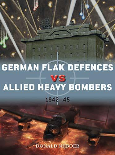 German Flak Defences vs Allied Heavy Bombers book cover