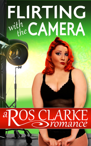 Flirting With The Camera book cover
