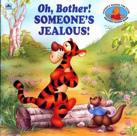 Oh, Bother! Someone's Jealous! book cover