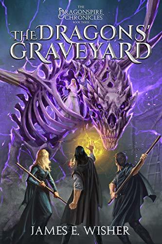 The Dragonspire Chronicles book cover 3