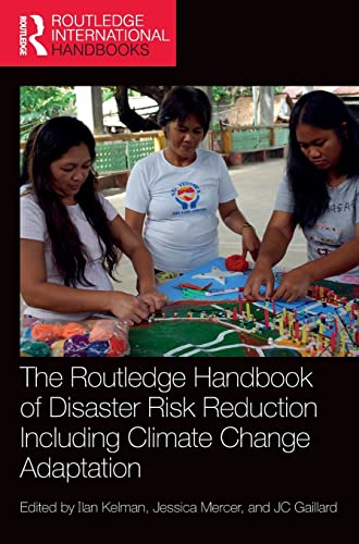 The Routledge Handbook of Disaster Risk Reduction Including Climate Change Adaptation book cover