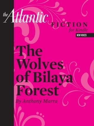 The Wolves of Bilaya Forest book cover