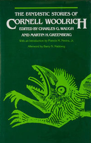 The Fantastic Stories of Cornell Woolrich book cover