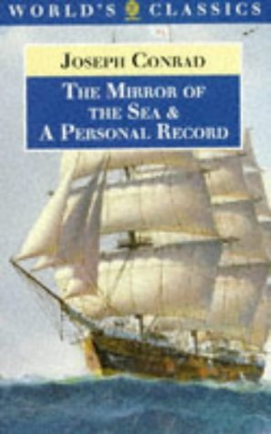 The Mirror Of The Sea & A Personal Record book cover