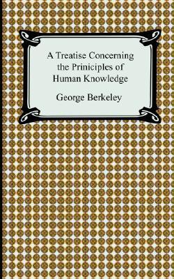 A Treatise Concerning the Principles of Human Knowledge book cover
