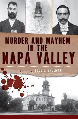 Murder and Mayhem in the Napa Valley book cover