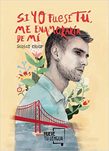 Si yo fuese tú, me enamoraría de mí book cover