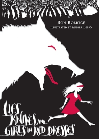 Lies, Knives, and Girls in Red Dresses book cover