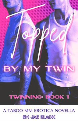 Topped by My Twin book cover