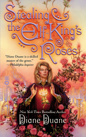 Stealing the Elf-King's Roses book cover
