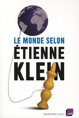 Le monde selon Etienne Klein (Essais) book cover